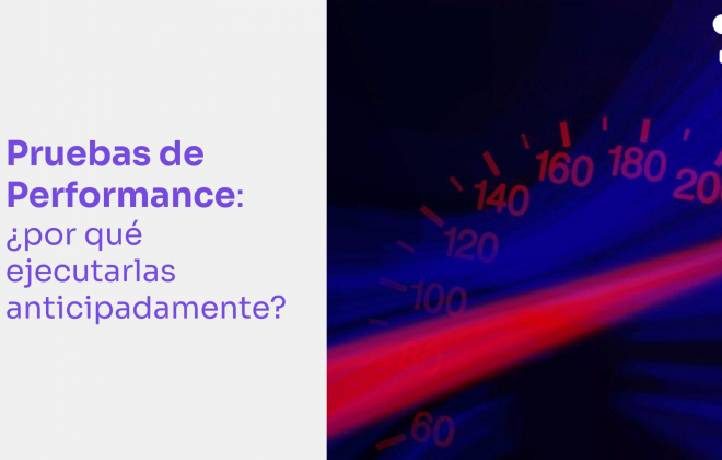 ¿Por qué son necesarias las Pruebas de Performance?