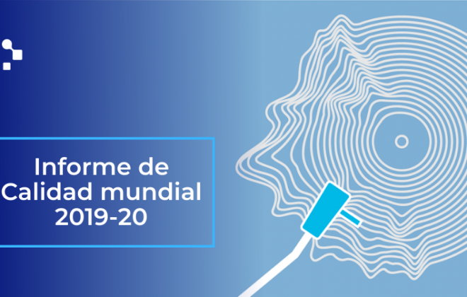 Informe de Calidad Mundial y las pruebas de software 2019-2020