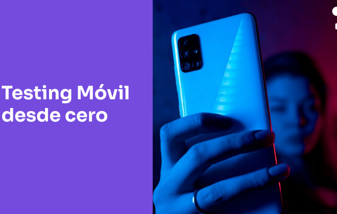 Pruebas de Software en una App Móvil: Guía introductoria
