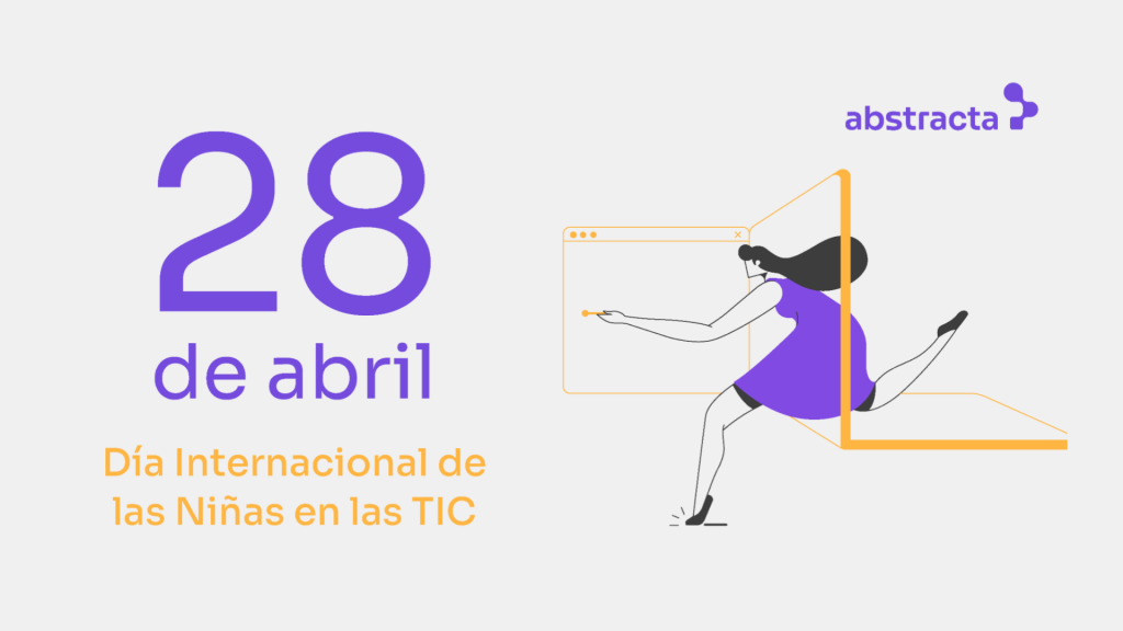 Día Internacional de las Niñas en las TIC 2022 - Abstracta Chile