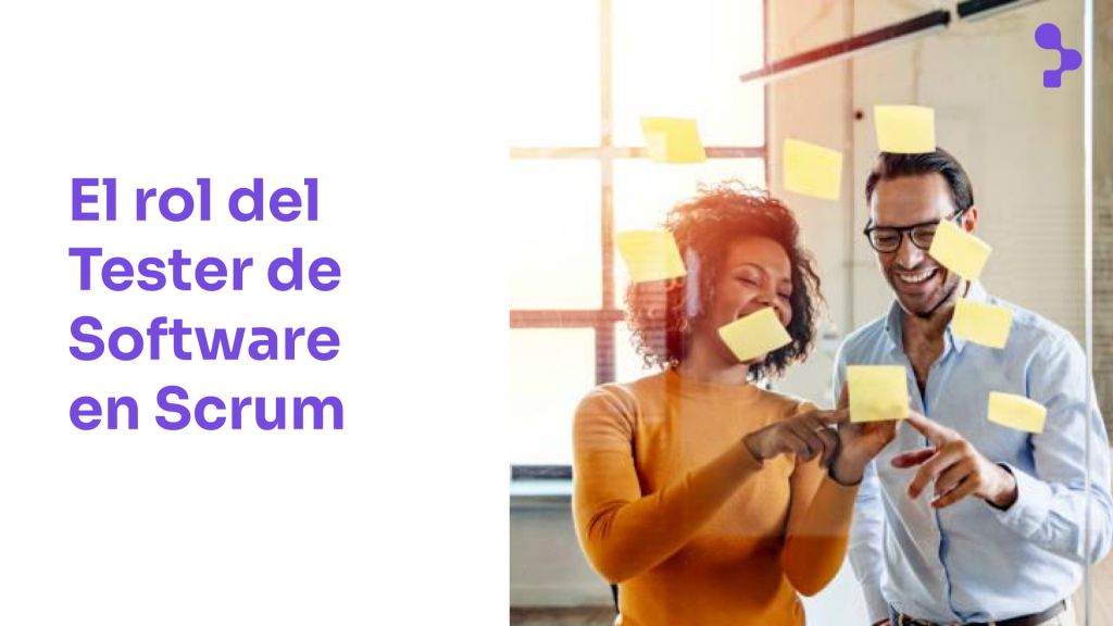 El rol del tester de software en Scrum