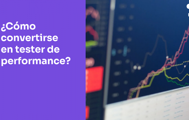 ¿Cómo convertise de tester funcional a tester de performance?