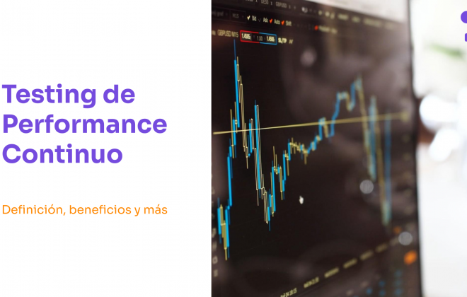Testing de Performance en Integración Continua: Definición y beneficios