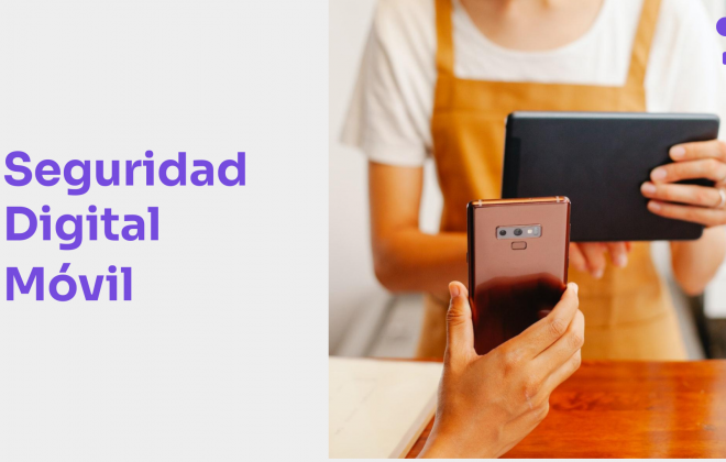 Seguridad Digital Móvil