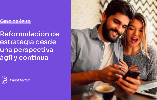 Caso de Éxito de Abstracta: Reformulación de estrategia de testing desde una perspectiva ágil y continua para PagoEfectivo
