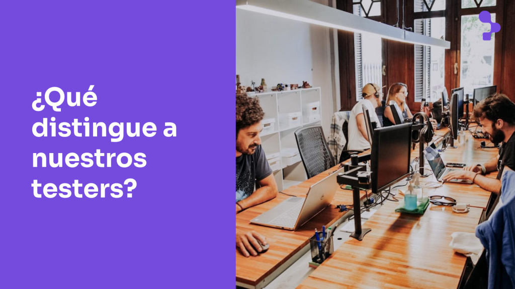 ¿Qué distingue a nuestros testers?: Conoce como nuestro equipo QA puede elevar la calidad de tu software - Abstracta