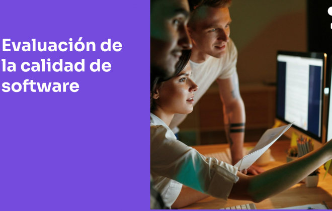 Evaluación de la calidad de software