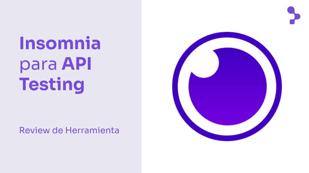 Herramienta para pruebas de API: Reseña de Insomnia