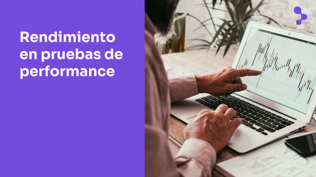 ¿Qué es el rendimiento en las pruebas de performance?