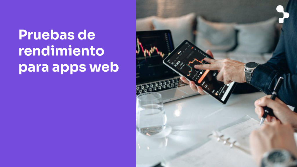 ¿Cómo realizar pruebas de rendimiento para aplicaciones web?