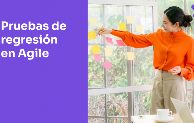 ¿Cuál es la importancia de las pruebas de regresión en un entorno ágil?