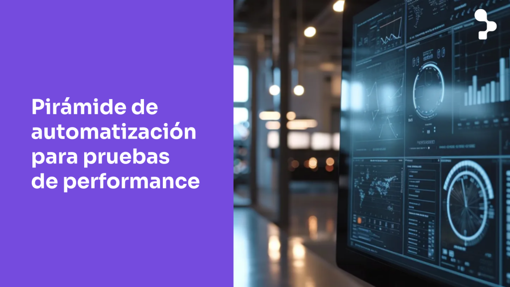 Modelo de pirámide de automatización para pruebas de performance