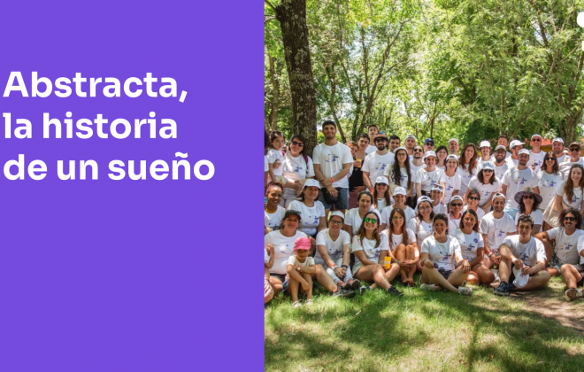 Abstracta, la historia de un sueño
