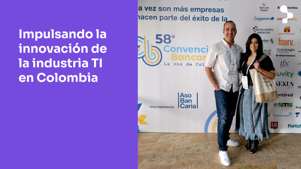 Impulsando la innovación y desarrollo comercial de la industria TI en Colombia