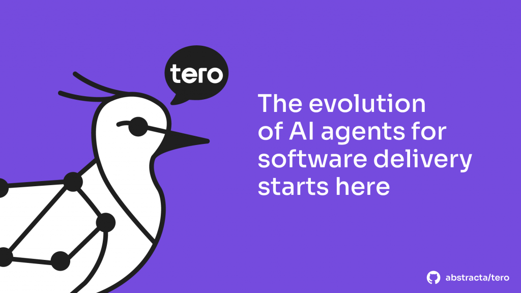 Imagen ilustrativa de Tero. Texto en imagen en inglés: "The evolution of AI agents for software delivery starts here".