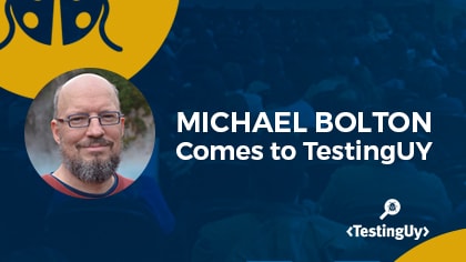 Michael Bolton to Speak at TestingUY