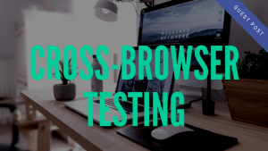 cross-browser testing