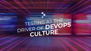 testing driver devops culture