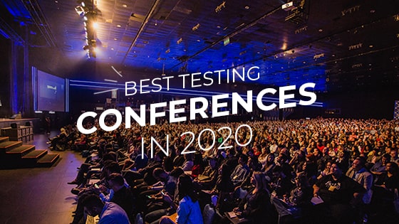 Best Software Testing Conferences 2020 (Updated for Covid-19) | Abstracta