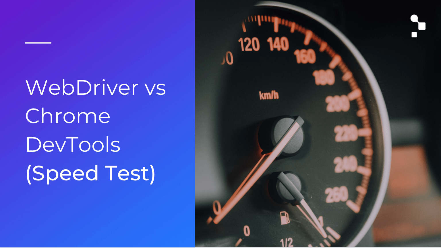 WebDriver vs Chrome DevTools (Speed Test) | Abstracta