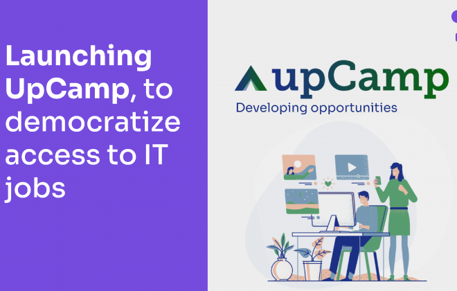 Launching UpCamp, to democratize access to IT jobs