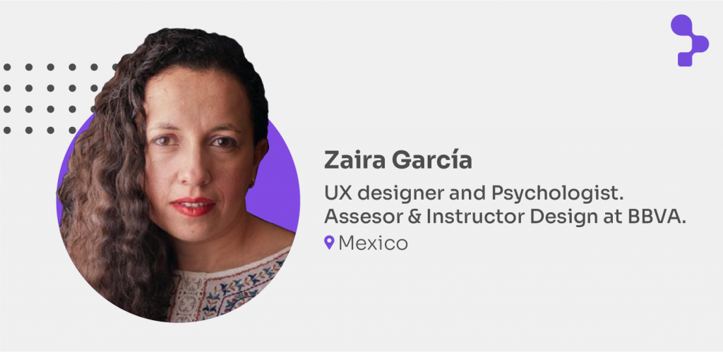 UX designer and Psychologist.
Assesor & Instructor Design at BBVA.