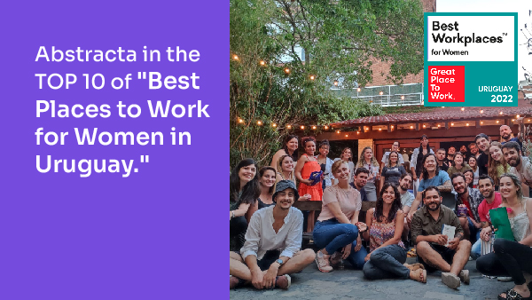 Abstracta in the top 10 Best Places to Work for Women in Uruguay