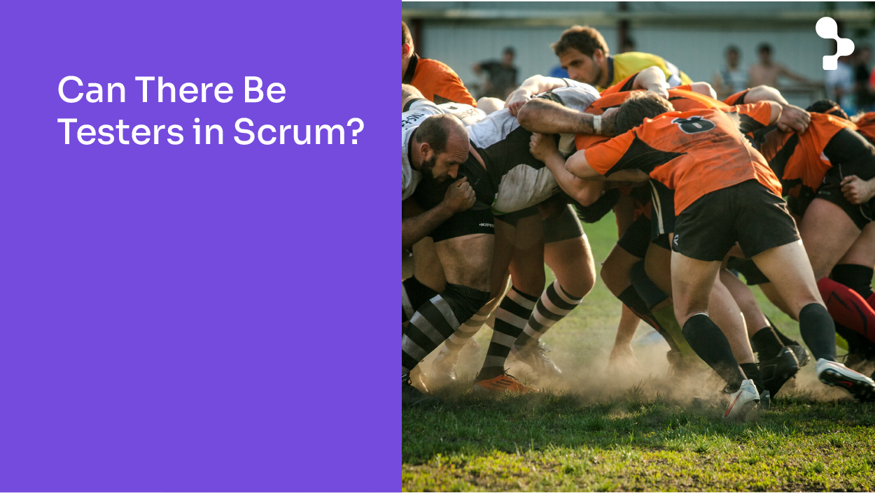 Can There be Testers in Scrum? Abstracta