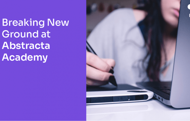 Breaking New Ground at Abstracta Academy